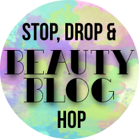 Stop Drop Beauty Blog Hop