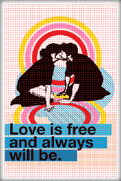 Love is free and always will be