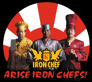 IRON CHEF! Pictures, Images and Photos