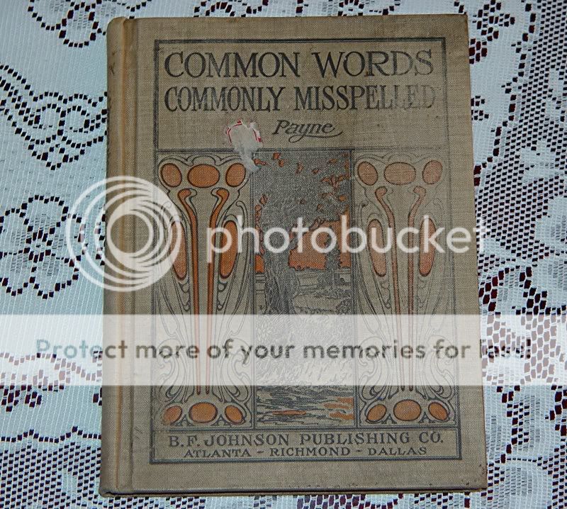 COMMON WORDS COMMONLY MISSPELLED BRUCE PAYNE C 1910 UVA  